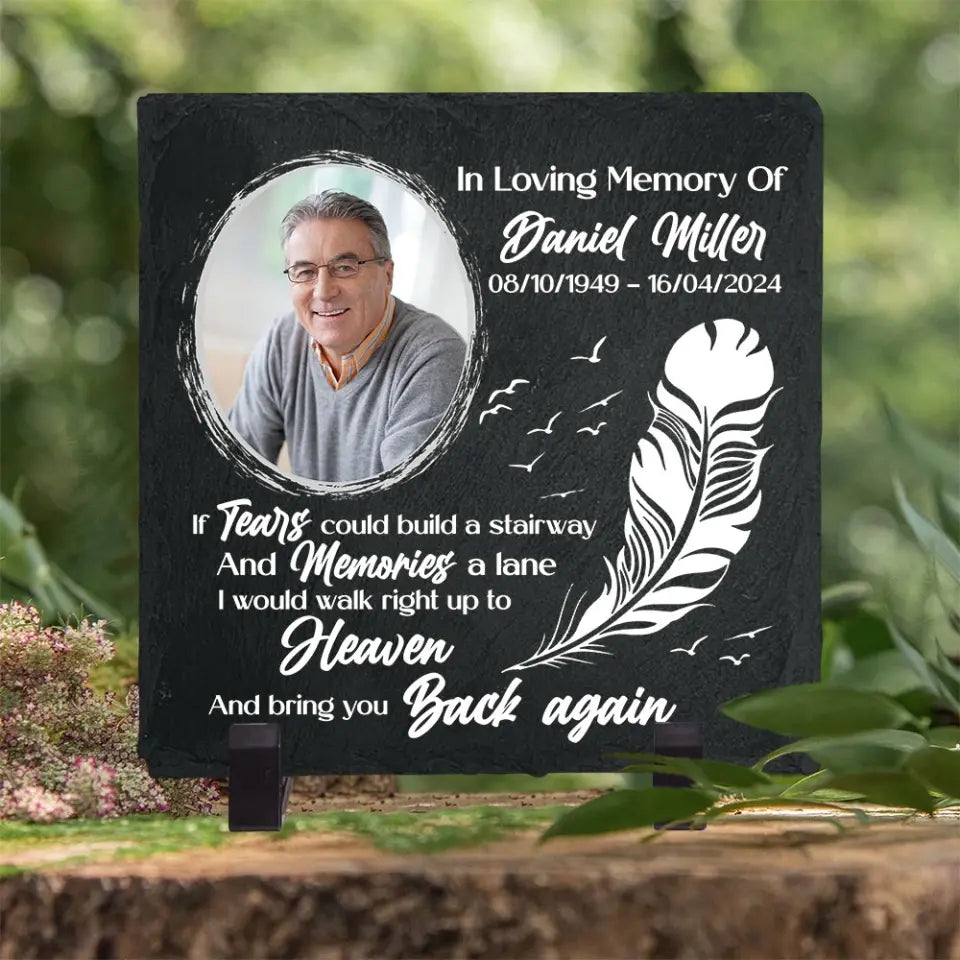 If Tears Could Build A Stairway - Memorial Garden Stone