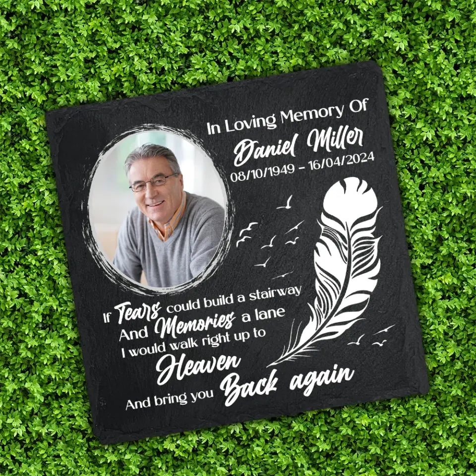 If Tears Could Build A Stairway - Memorial Garden Stone
