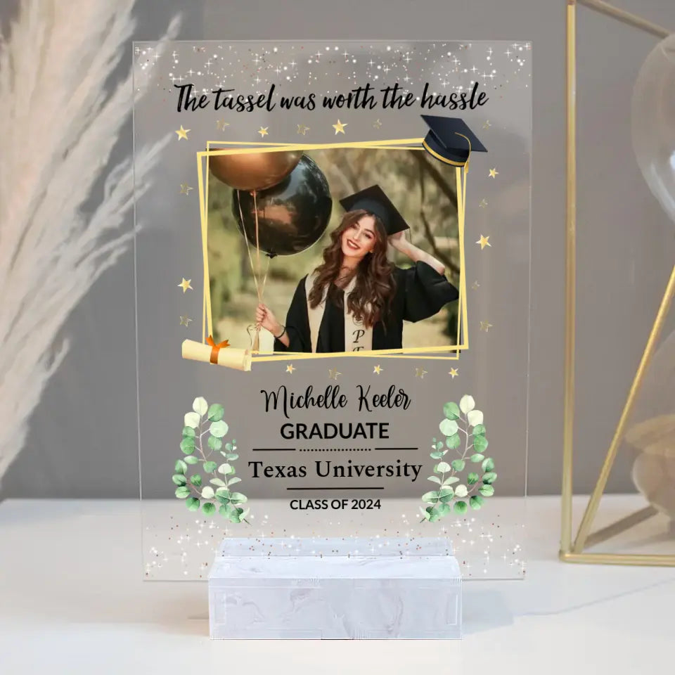 The Tassel Was Worth The Hassle - Personalized Acrylic Plaque