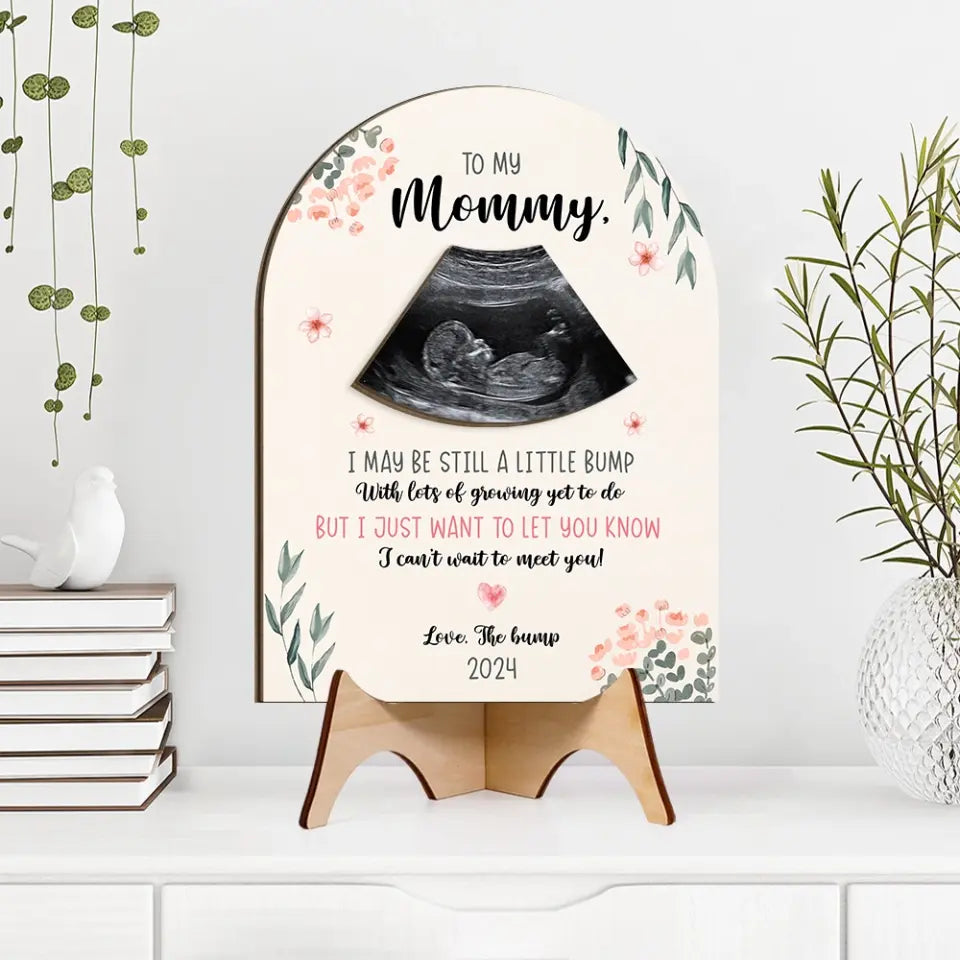 To My Mommy Love The Bump Upload Photo Art Piece