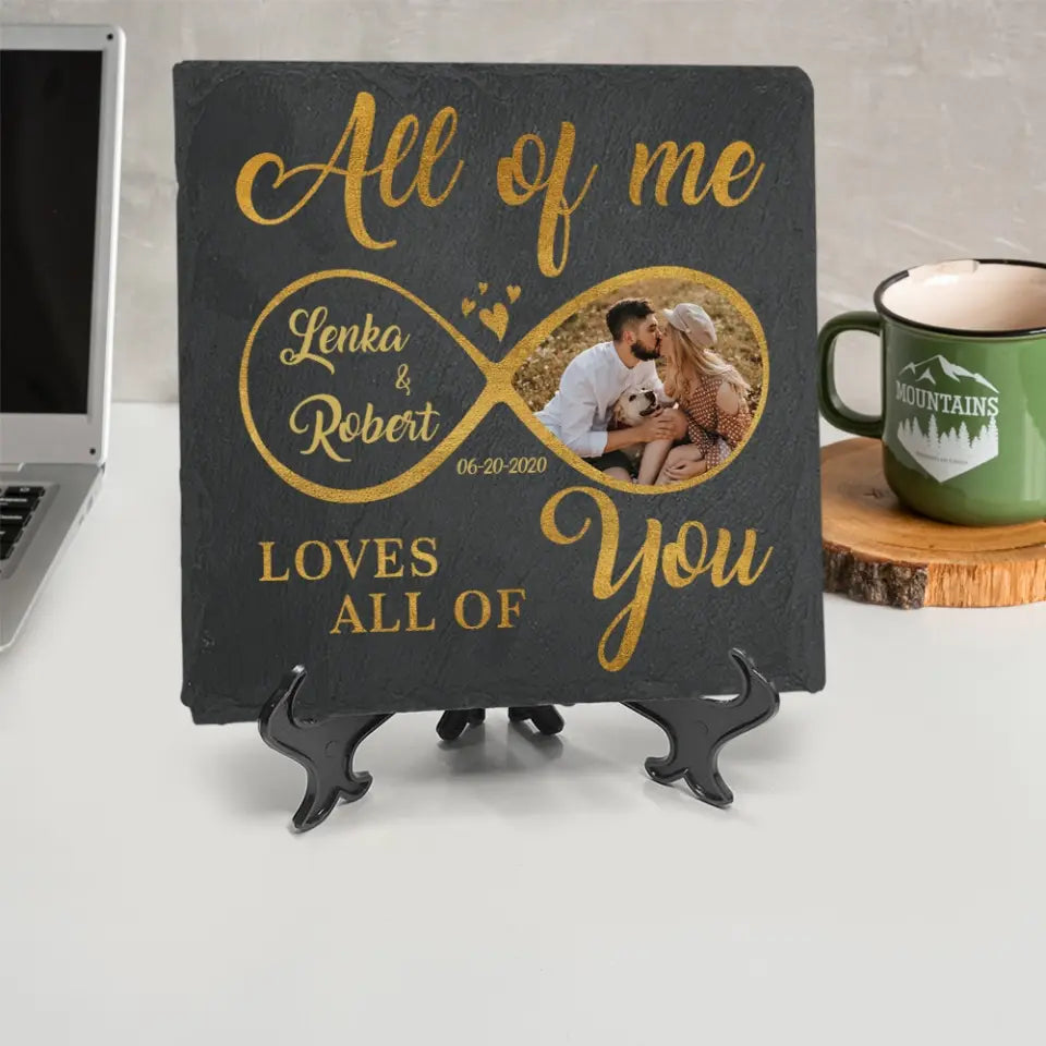 All Of Me Loves All Of You - Garden Stone