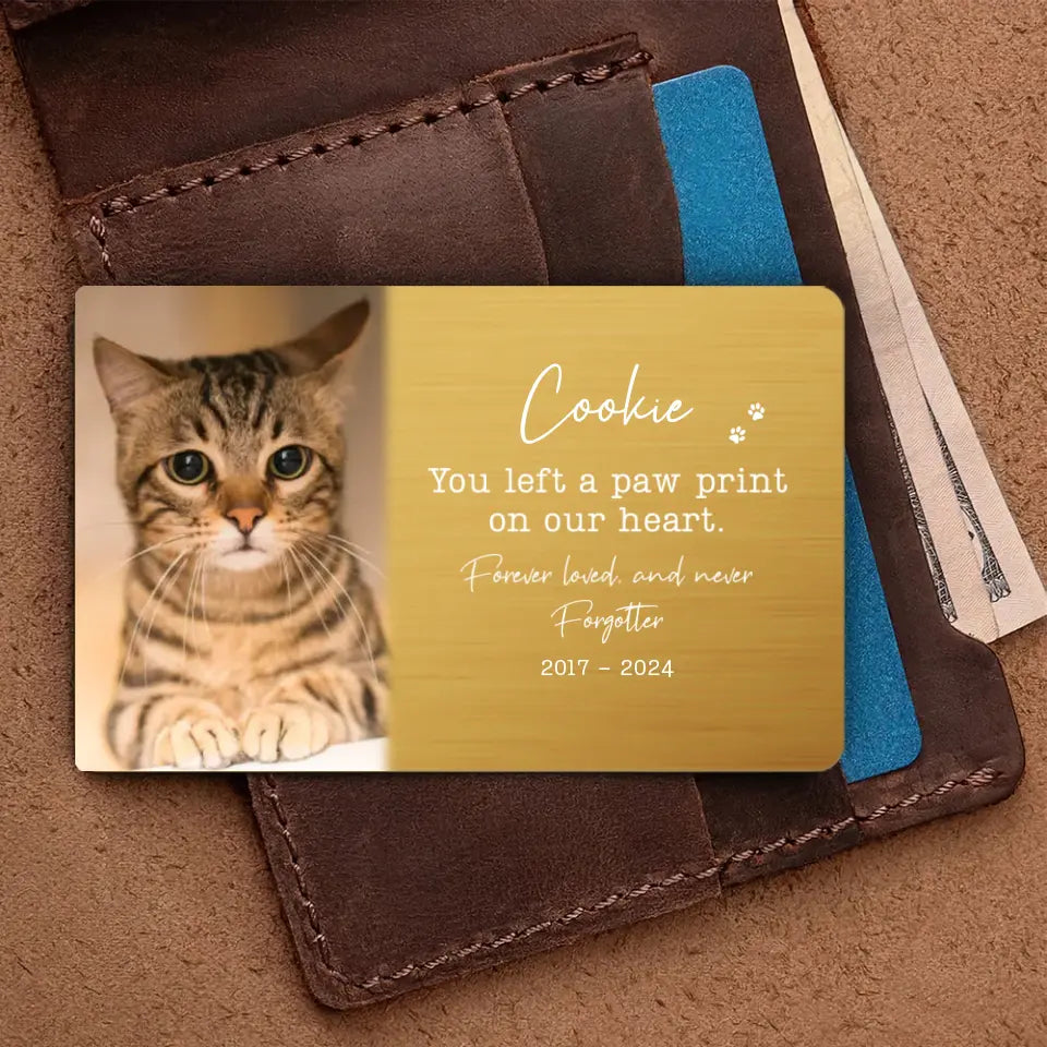 You Left A Pawprint On Our Heart - Wallet Insert Card