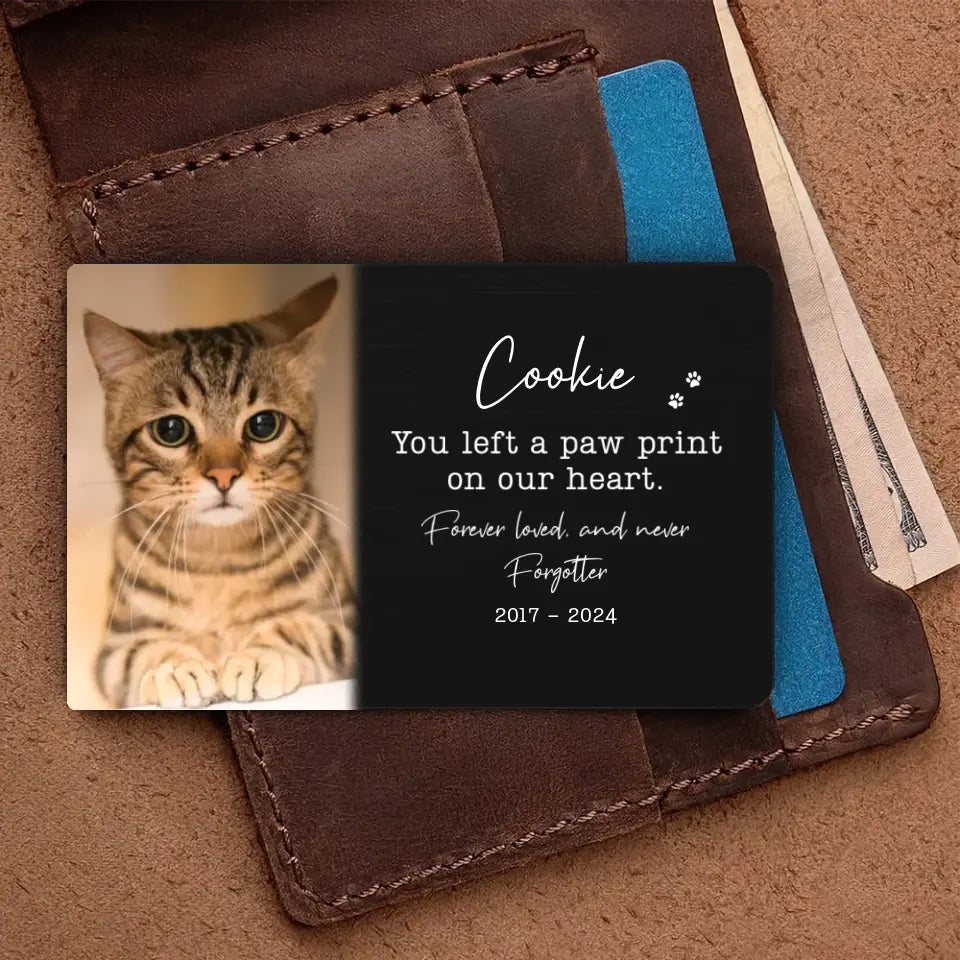 You Left A Pawprint On Our Heart - Wallet Insert Card