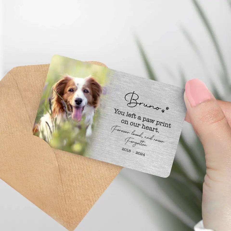 You Left A Pawprint On Our Heart - Wallet Insert Card