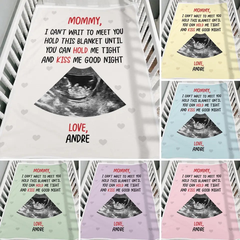 Mommy I Can't Wait To Meet You Personalized Blanket