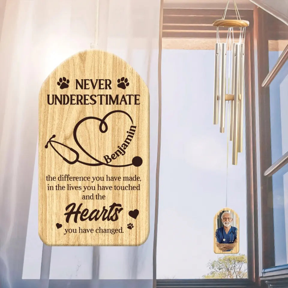 Never Underestimate Veterinarian Personalized Wind Chimes