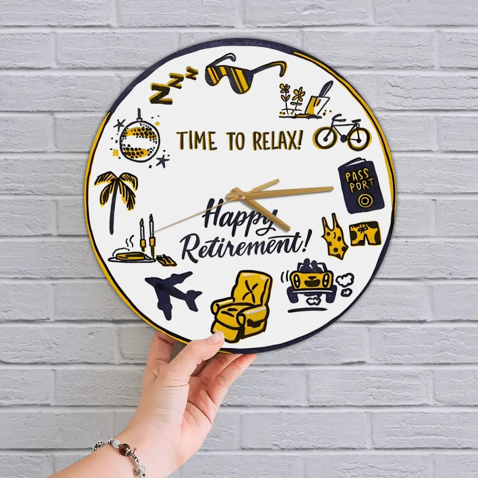 Time To Relax Happy Retirement Special Wall Clock