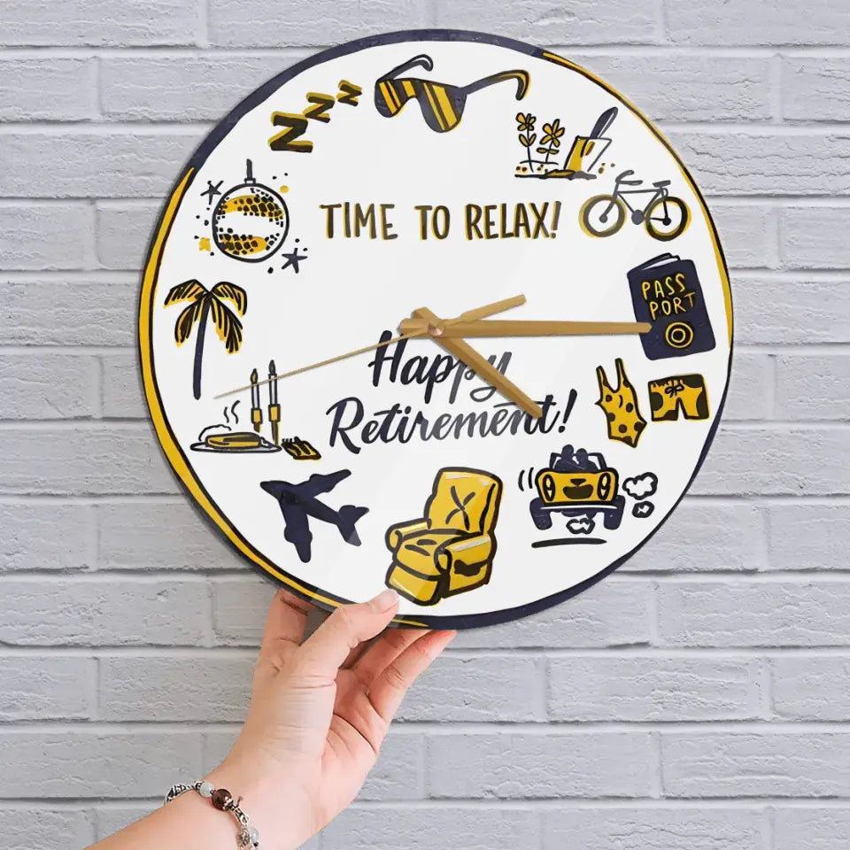 Time To Relax Happy Retirement Special Wall Clock