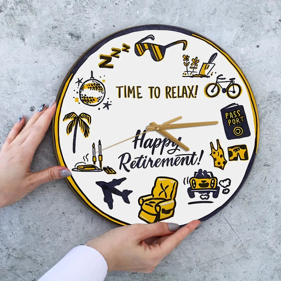 Time To Relax Happy Retirement Special Wall Clock