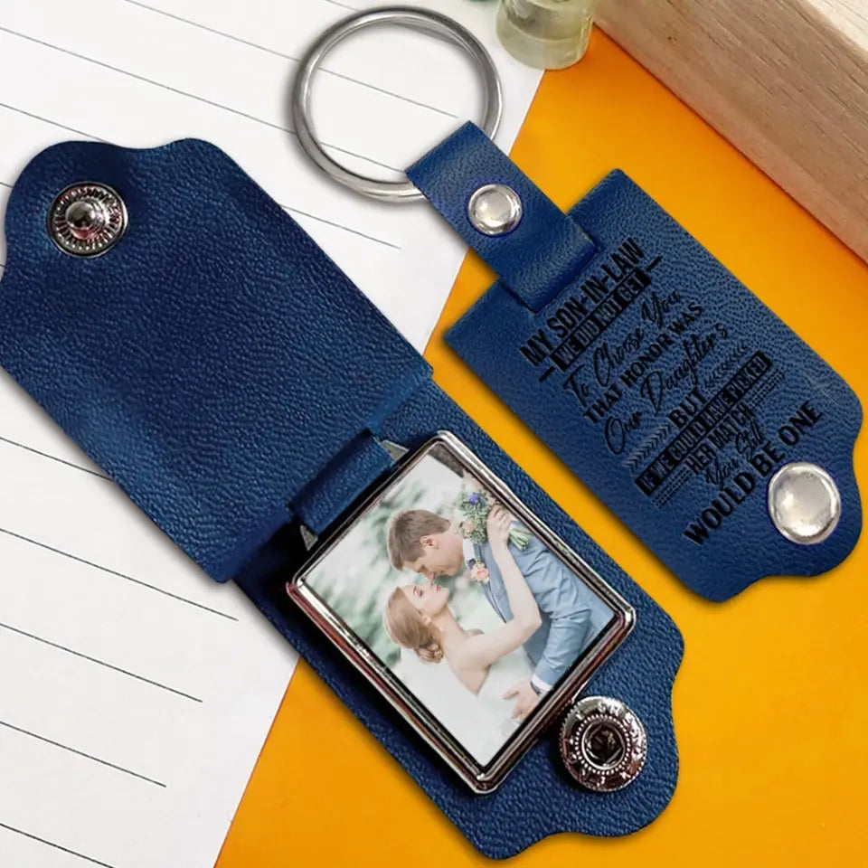 My Son In Law You Still Would Be One Upload Photo Leather Photo Keychain