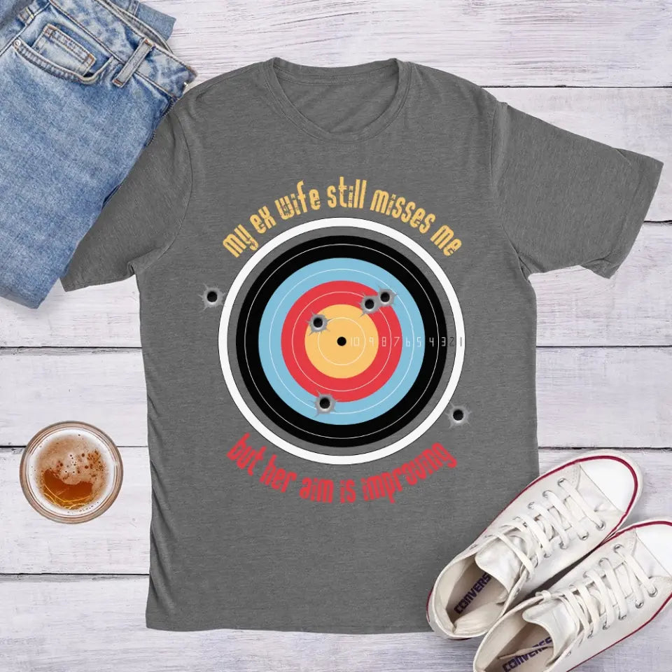 My Ex Wife Still Misses Me Funny Standard T-Shirt