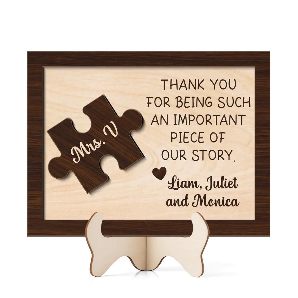 Thank You For Being Such An Important Piece 2-Layer Wooden Sign