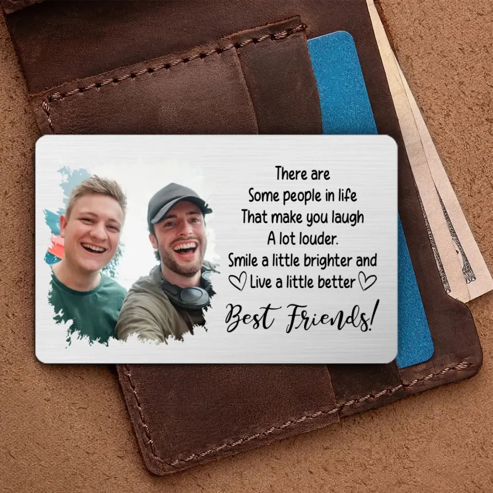 There Are Some People In Our Life - Wallet Insert Card
