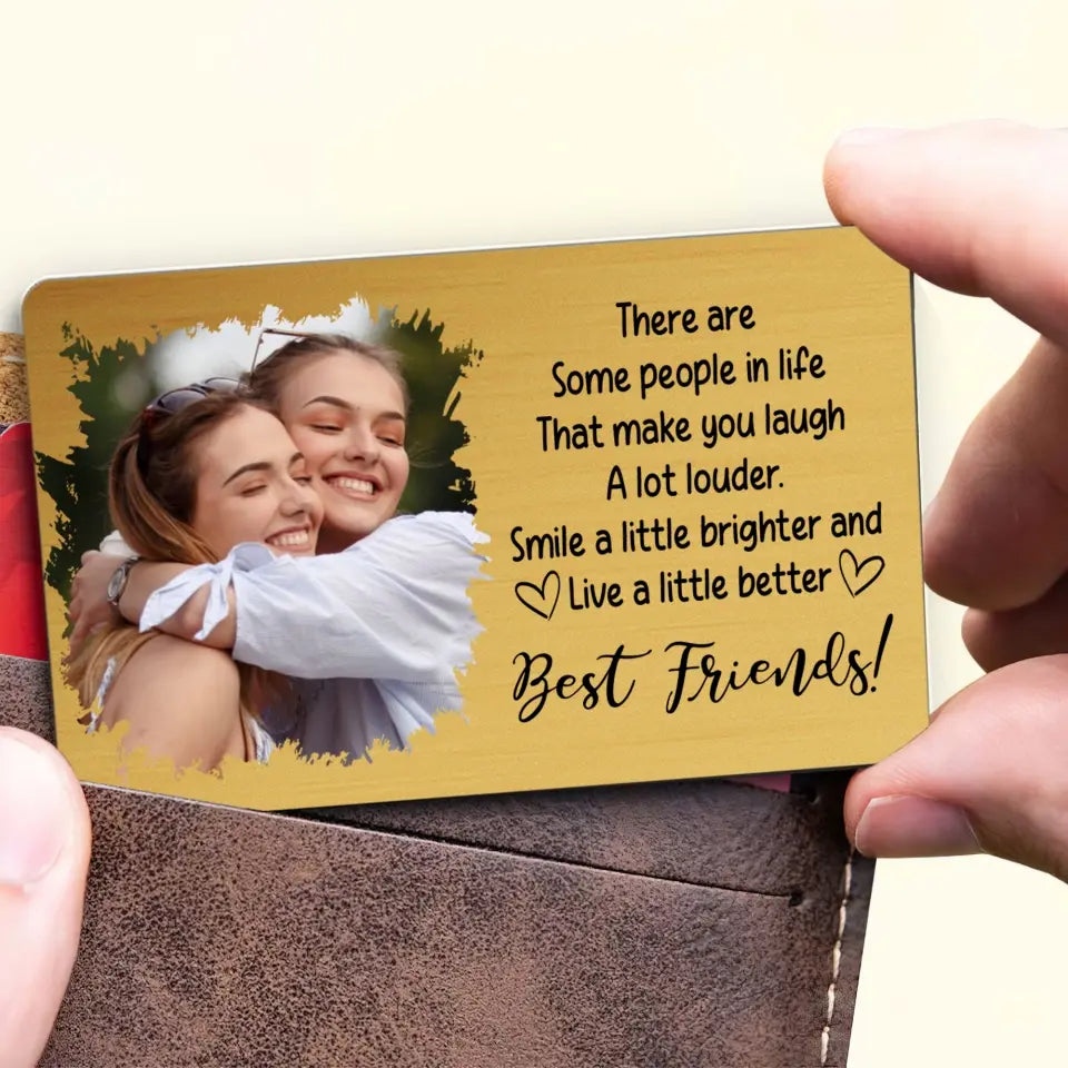 There Are Some People In Our Life - Wallet Insert Card