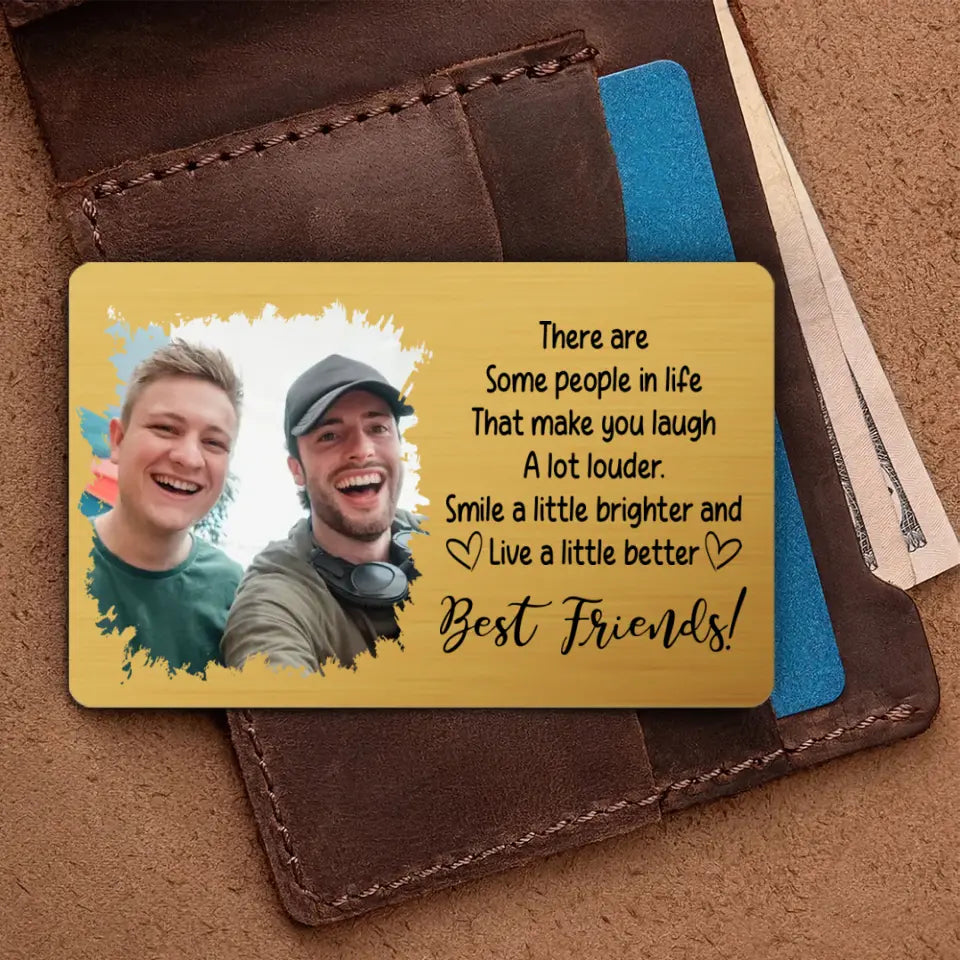 There Are Some People In Our Life - Wallet Insert Card