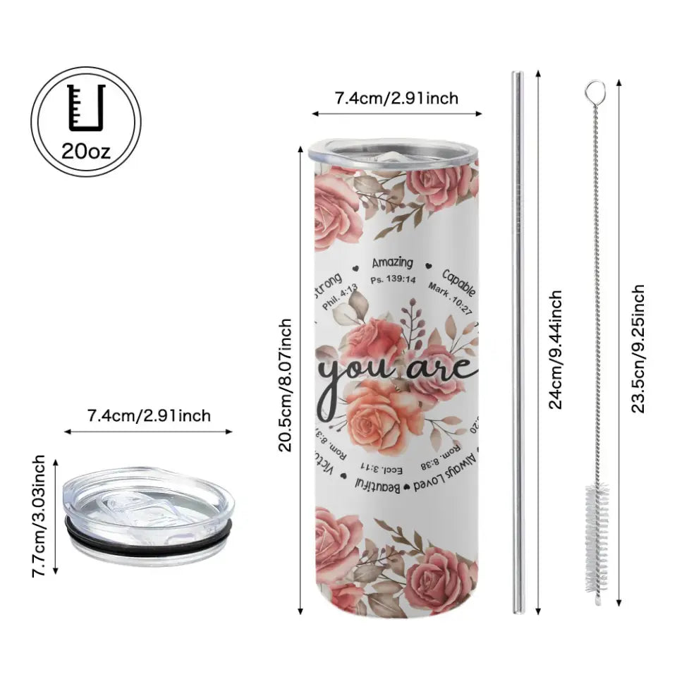 You Are Amazing Strong Capable - Custom Name Skinny Tumbler - Gift For Children Her | 306IHPLNTU656