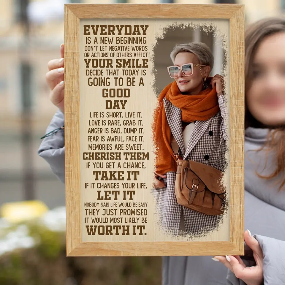 Everyday Is A New Beginning Upload Photo Canvas Poster