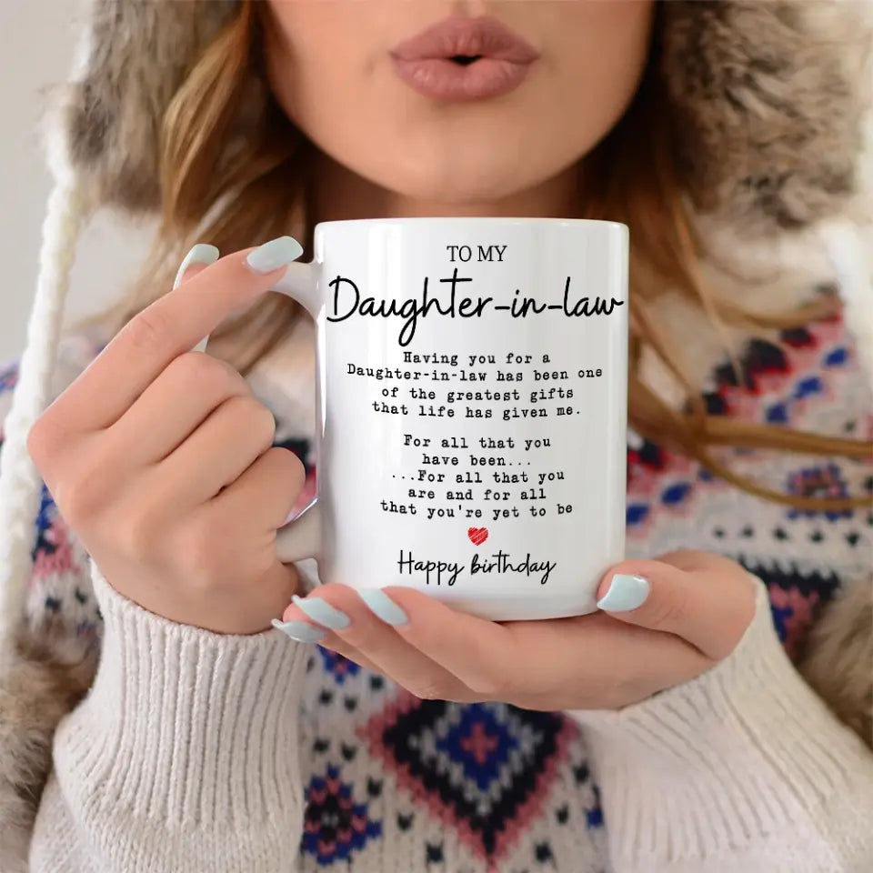 Happy Birthday To My Daughter-in-law - White Mug