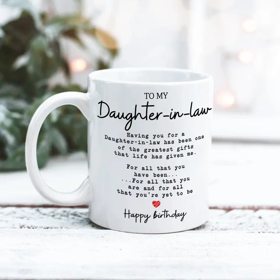 Happy Birthday To My Daughter-in-law - White Mug