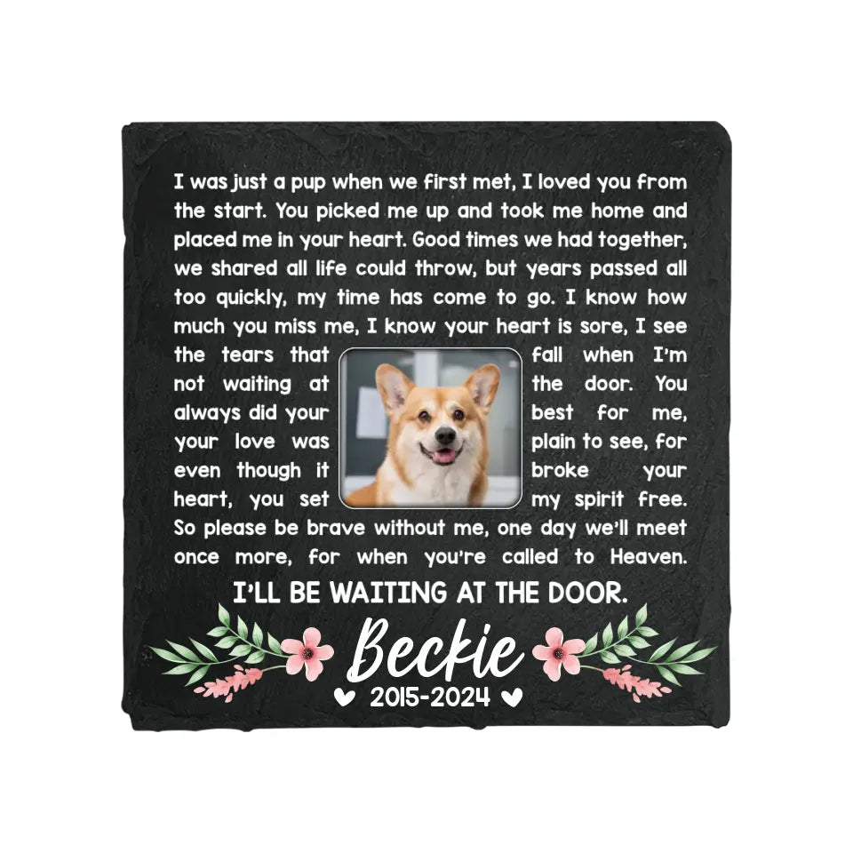 I Was Just  Pup When We First Met - Memorial Garden Stone