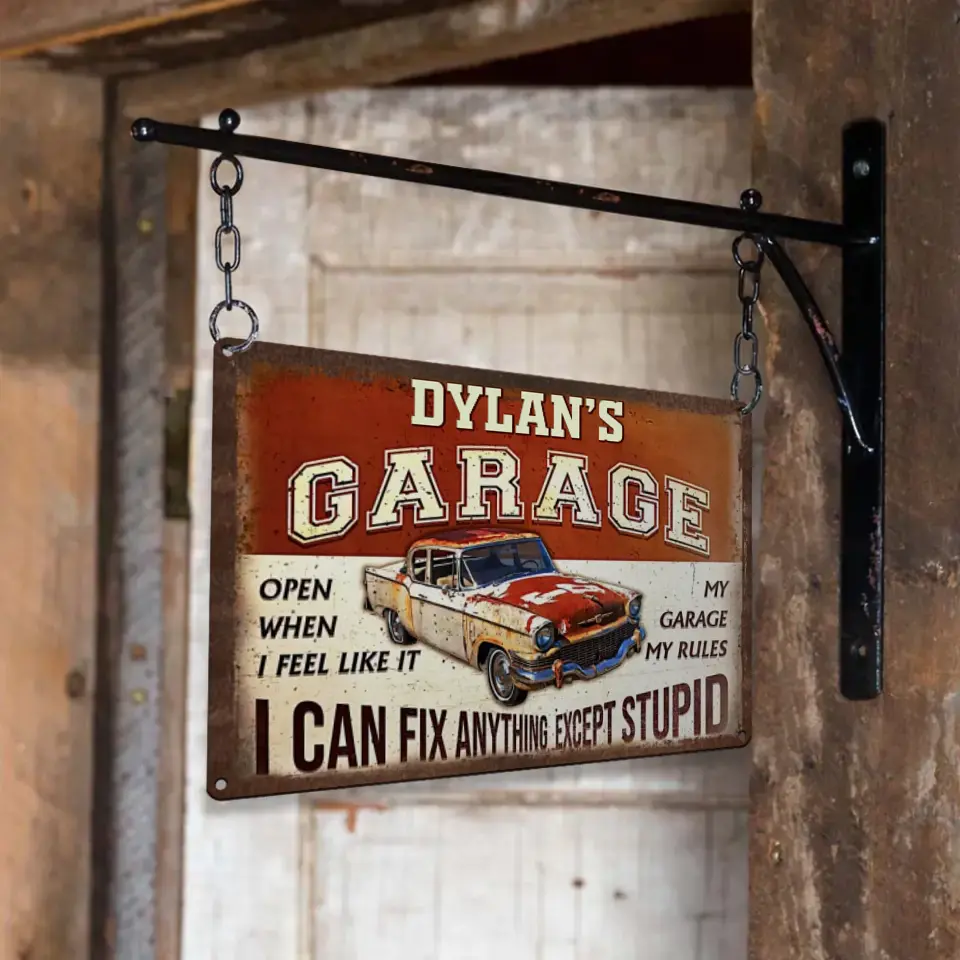 I Can Fix Anything Except Stupid Personalized Metal Sign