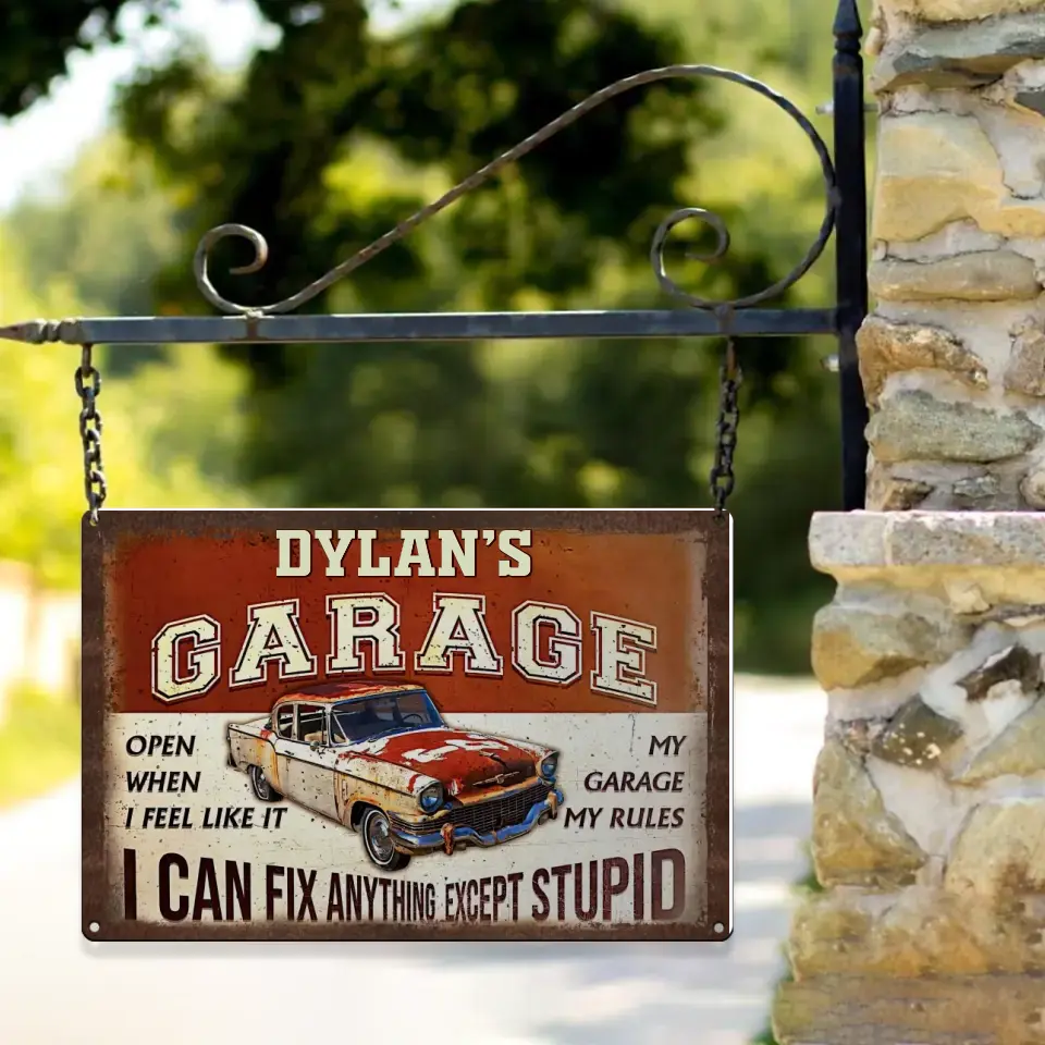 I Can Fix Anything Except Stupid Personalized Metal Sign