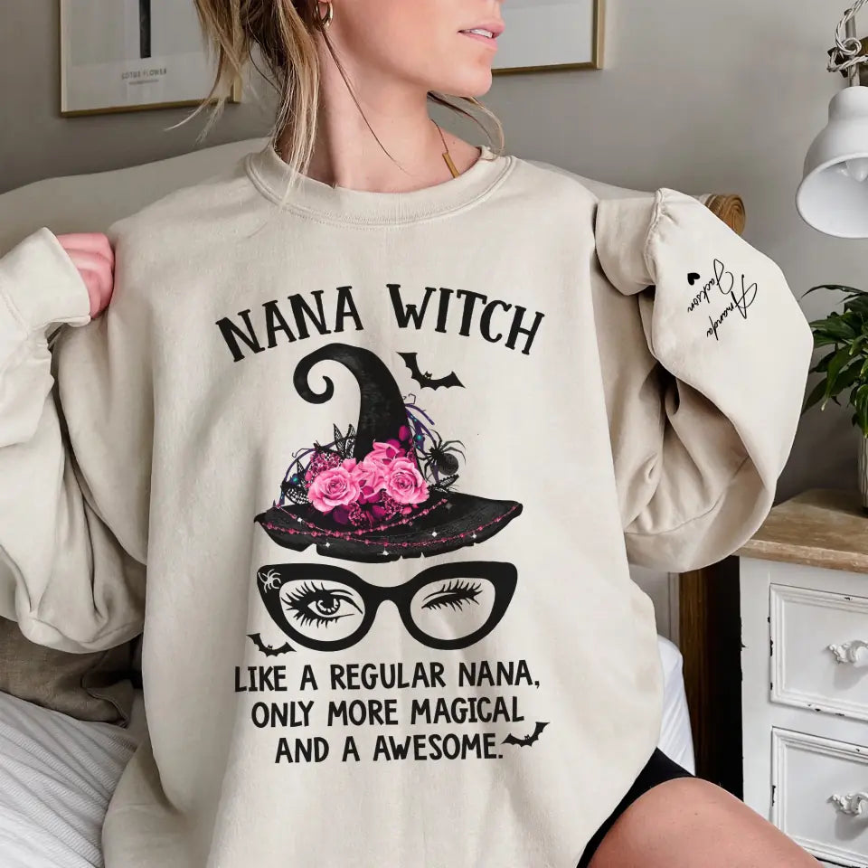 Nana Witch Like A Regular Nana - Unisex Sweatshirt