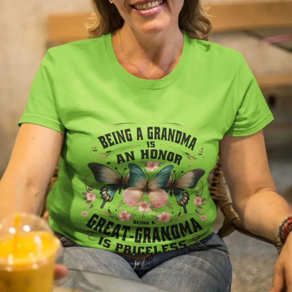Being A Grandma Is An Honor - T-shirt Front Side