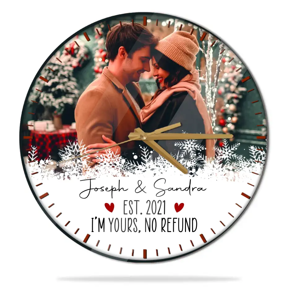 Couple Wooden Sign I'm Yours, No Refund - Personalized Christmas Wall Clock Home Decor - Gift for Him Her Wife Husband Couples