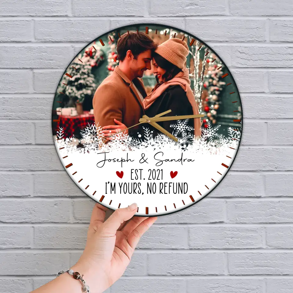 Couple Wooden Sign I'm Yours, No Refund - Personalized Christmas Wall Clock Home Decor - Gift for Him Her Wife Husband Couples