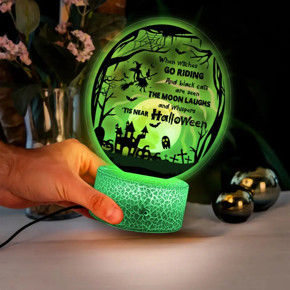 When Witches Go Riding And Black Cats Are Seen - 3D Night Light