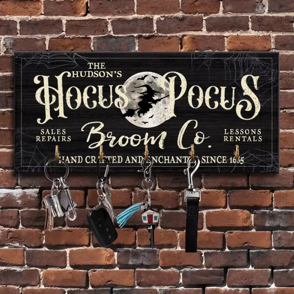 Hocus Pocus Broom Co Hand Crafted And Enchanted - Key Holder