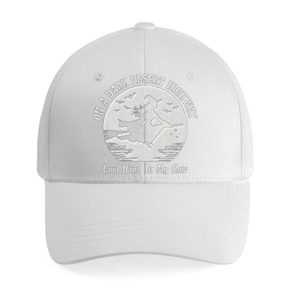 On A Dark Desert Hight Way - Embroidered Cap