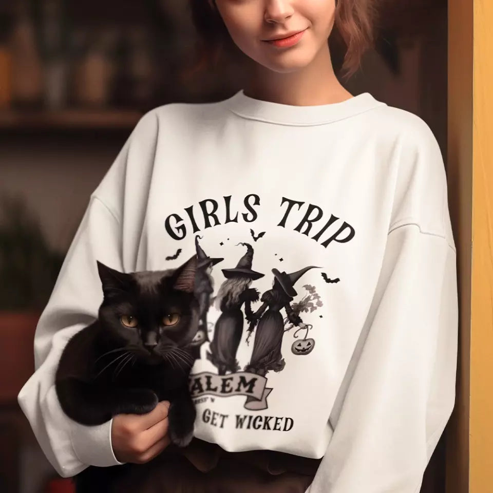 Girls Trip Salem Time To Get Wicked - Sweatshirt