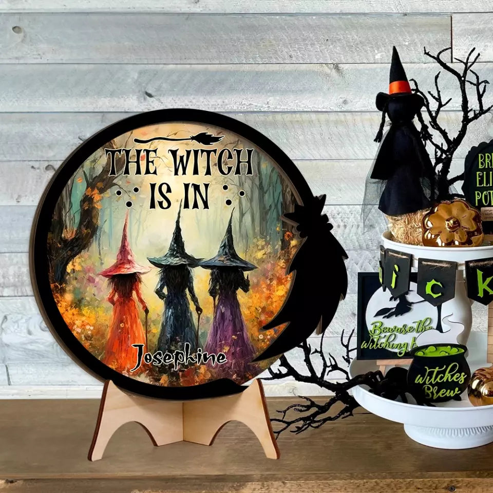 The Witch Is In - 2 Layered Art Wooden Piece - Gift for Witch Lovers, Halloween Gift