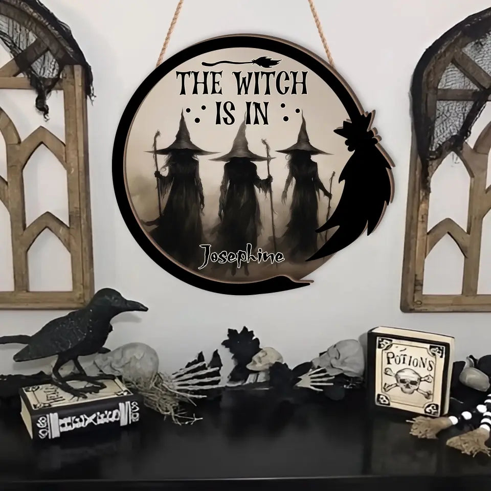 The Witch Is In - 2 Layered Art Wooden Piece - Gift for Witch Lovers, Halloween Gift