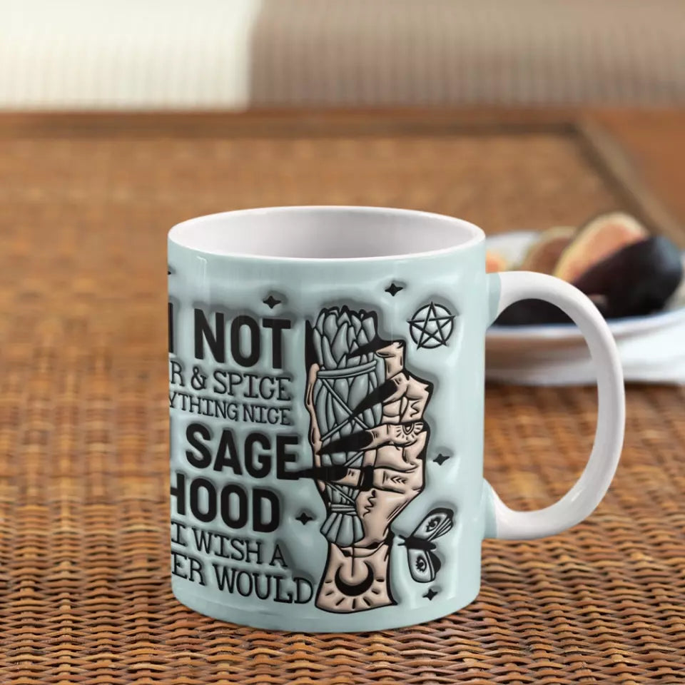 I'm Not Sugar & Spice & Everything Nice - White Mug - Gift For Witch Lovers