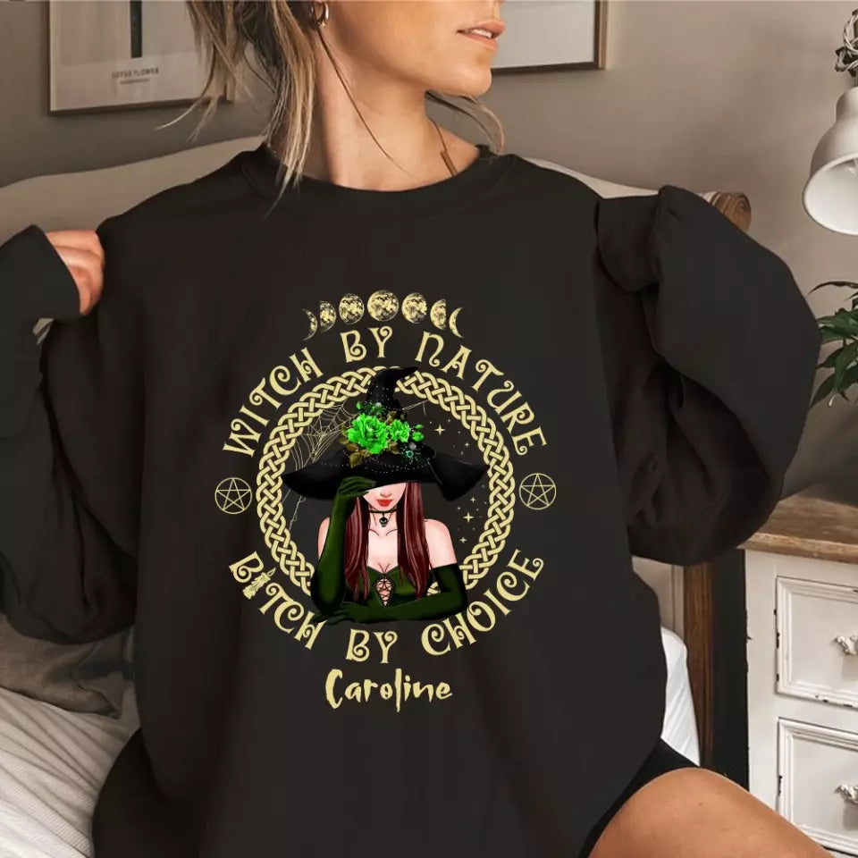 Witch By Nature Bitch By Choice - Personalized T-shirt - Witchcraft Gift