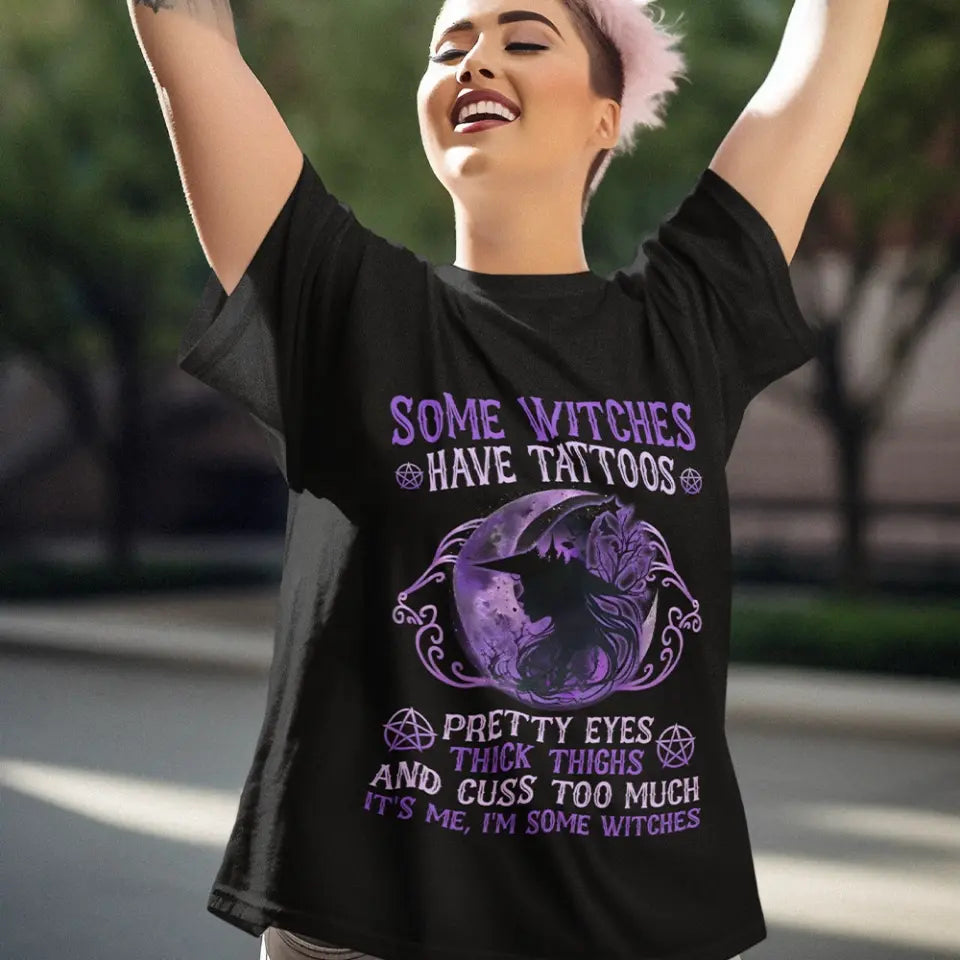 Some Witches Have Tattoos Pretty Eyes - Standard Shirt - Halloween Gifts