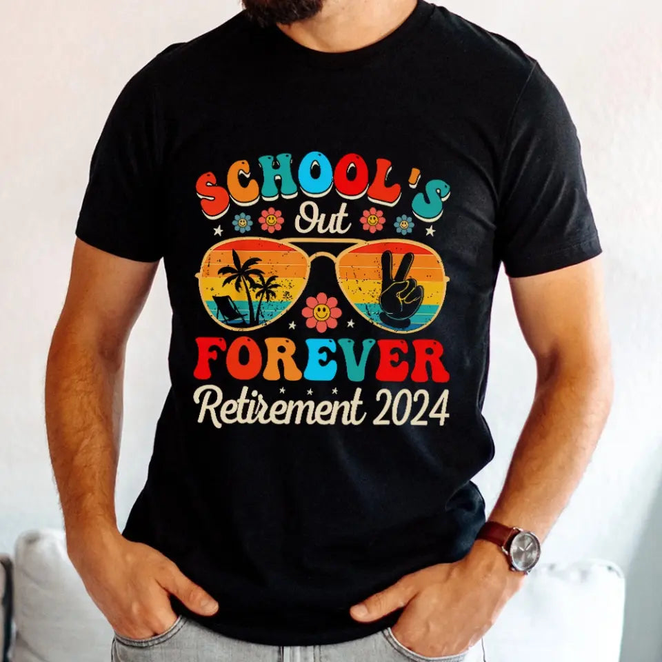 School's Out Forever Retirement 2025 T-shirt Graduation Gift
