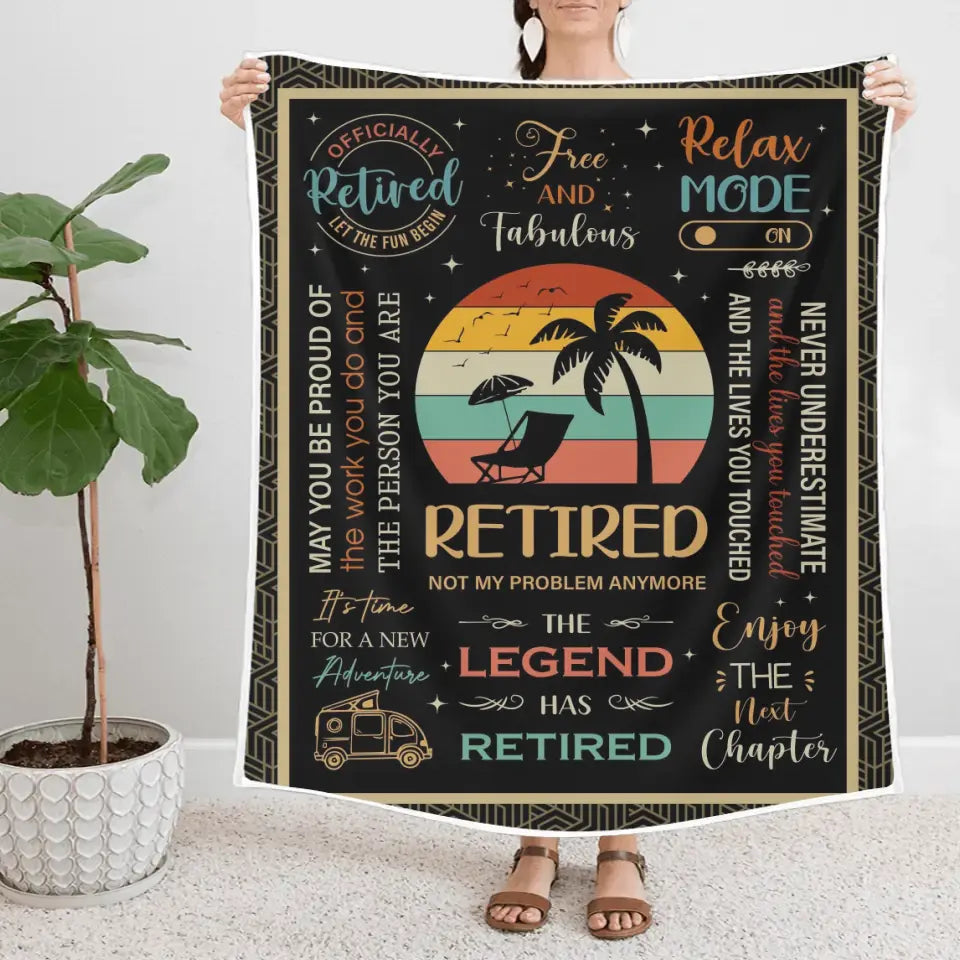 Retired Not My Problem Anymore - The Legend - Enjoy the Next Chapter - Vintage Beach Vibe Blanket - Gift for Retirement