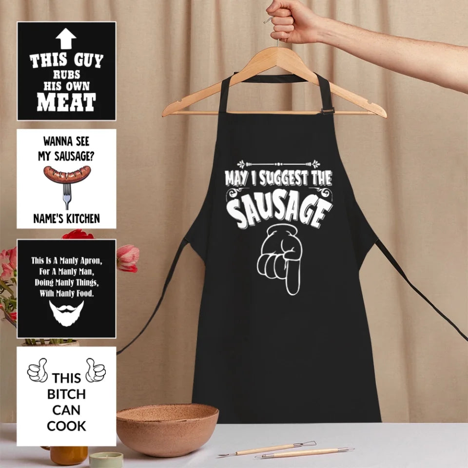 May I Suggest The Sausage Custom Apron Gift For Guy Friends