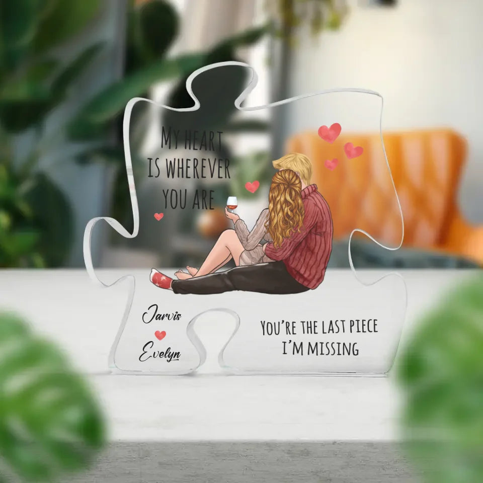 My Heart Is Wherever You Are - Personalized Puzzle Acrylic Plaque - Gift For Couple