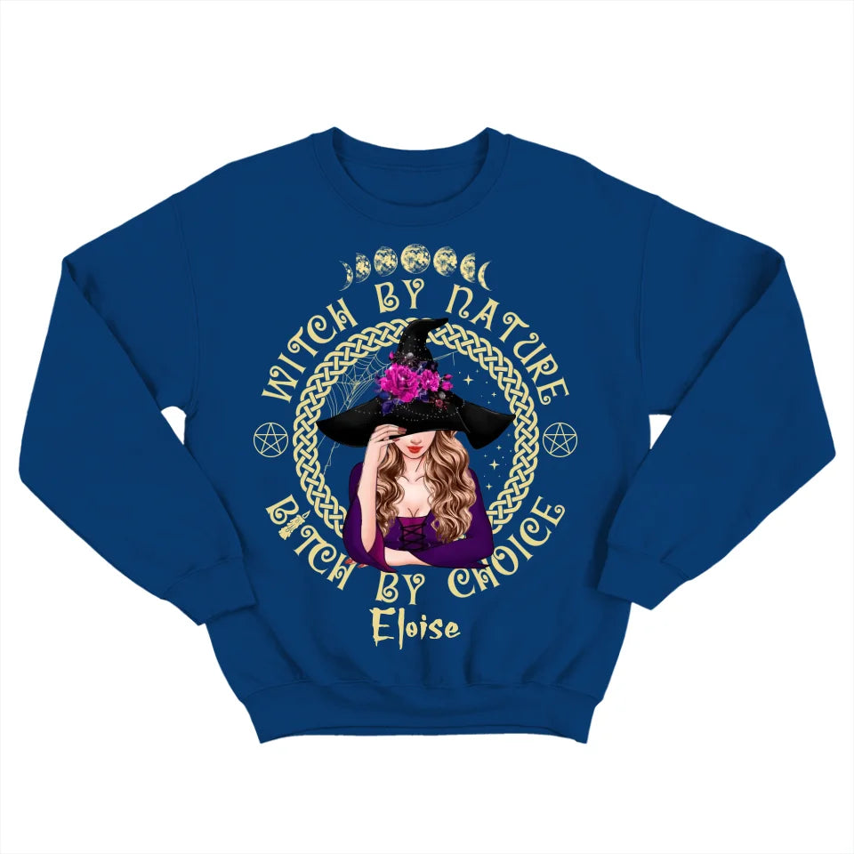 Witch By Nature Bitch By Choice - Personalized T-shirt - Witchcraft Gift