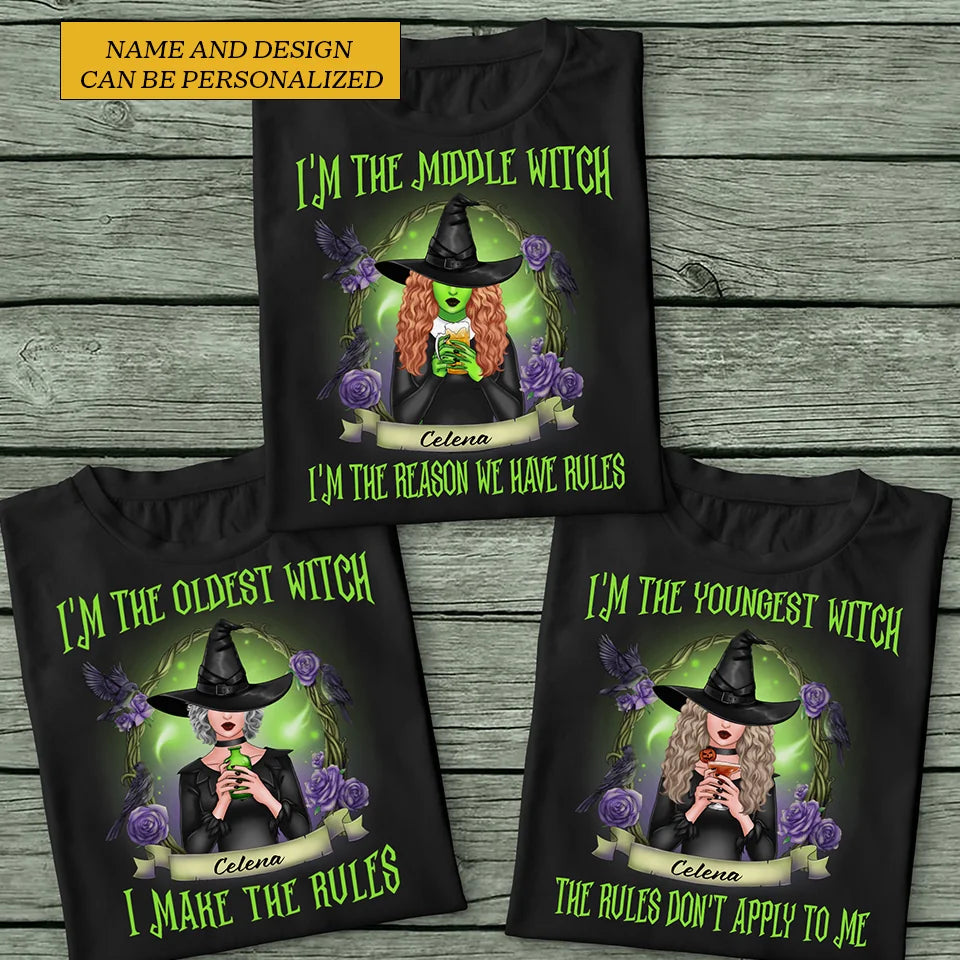 I'm The Oldest Witch, I Made The Rules - Personalized Shirt - Witch Gift