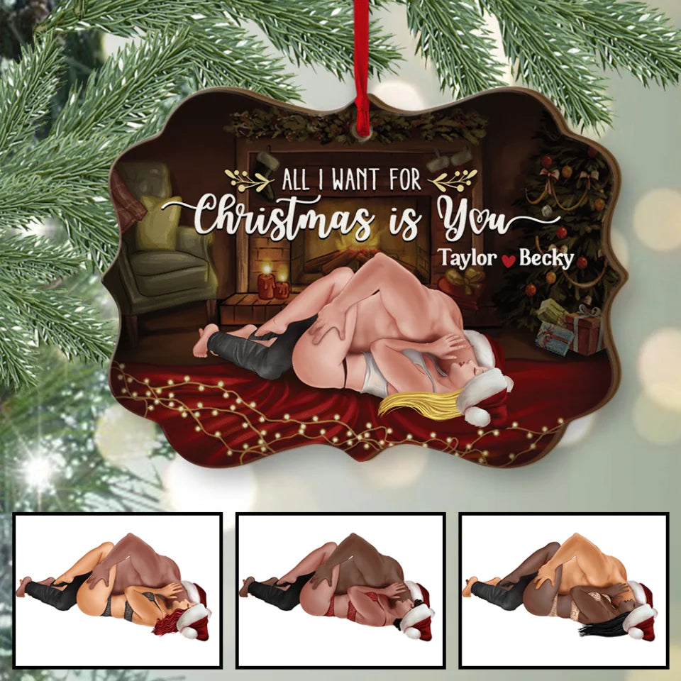 All I Want For Christmas Is You (Custom Ornament -Christmas Gifts For Women, Men, Couples) - Personalized Ornament