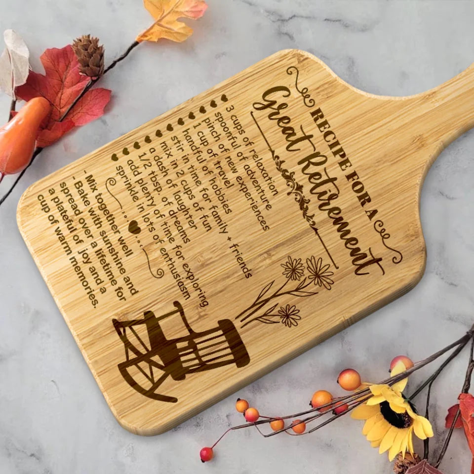 Recipe For A Great Retirement - Wooden Cutting Board With Handle - Retirement Gifts