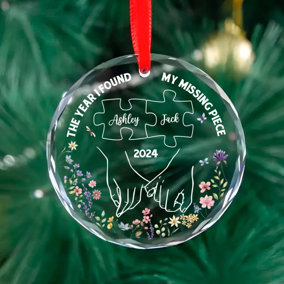 The Year I Found My Missing Piece - Custom Name Glass Ornament - Gift For Couples