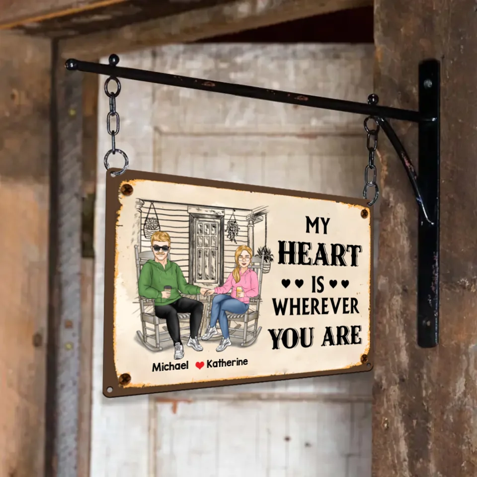 My Heart Is Wherever You Are - Rectangle Metal Sign - Gift For Couple
