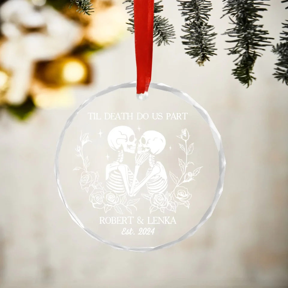 Til Death Do Us Part - Personalized Skull Couple Ornament - Custom Gift For Couples - For Halloween, Wedding, Christmas